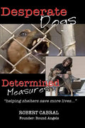 Desperate Dogs Determined Measures - Paperback