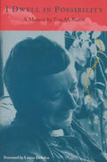 I Dwell in Possibility: A Memoir - Paperback