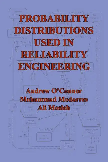 Probability Distributions Used in Reliability Engineering - Paperback