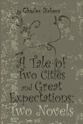 A Tale of Two Cities and Great Expectations: Two Novels - Paperback
