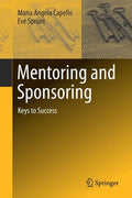 Mentoring and Sponsoring: Keys to Success - Paperback