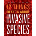 12 Things to Know about Invasive Species - Library Binding