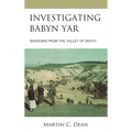 Investigating Babyn Yar: Shadows from the Valley of Death - Hardcover