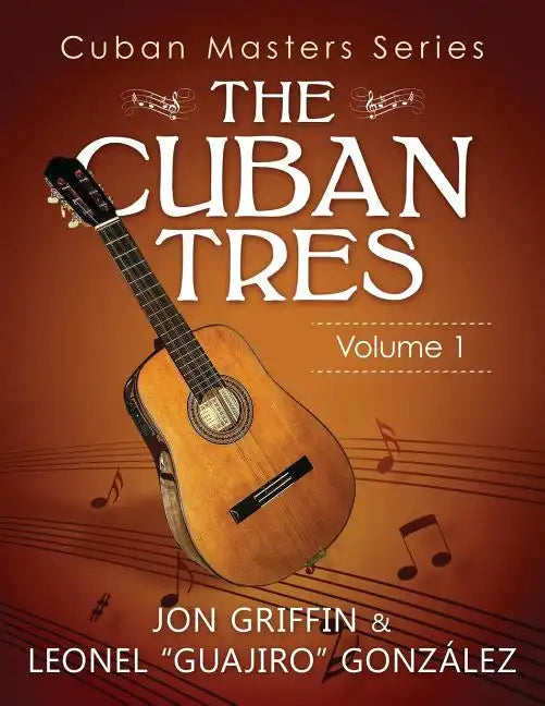 Cuban Masters Series - The Cuban Tres - Paperback