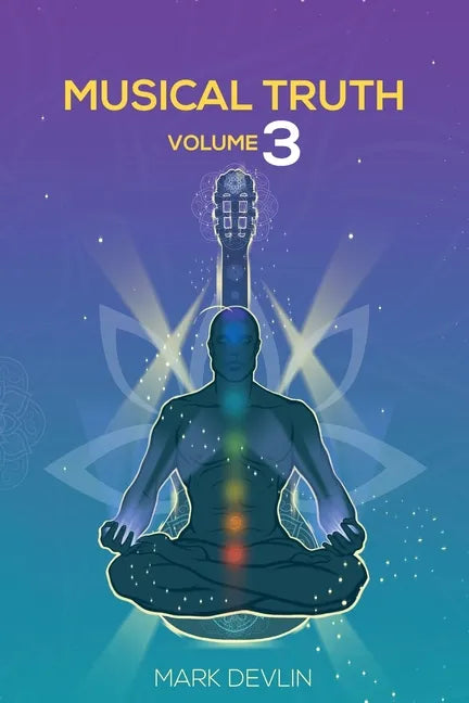 Musical Truth Volume 3 - Paperback