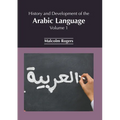 History and Development of the Arabic Language: Volume 1 - Hardcover