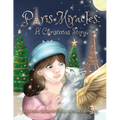 Paris Miracles: A Christmas Story - Paperback