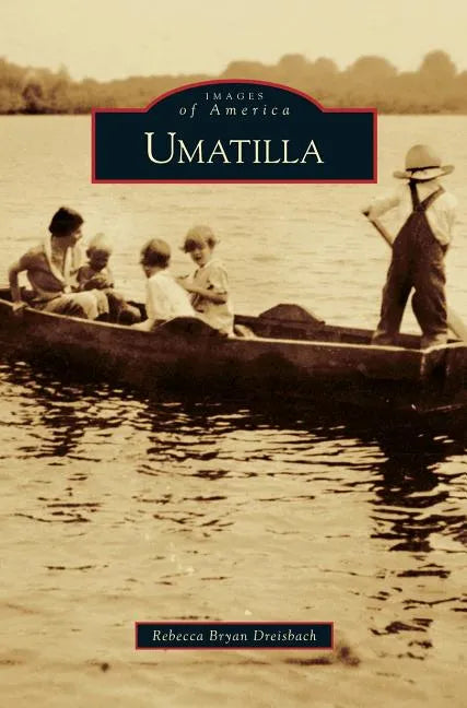 Umatilla - Hardcover