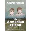 My Armenian Friend - Hardcover