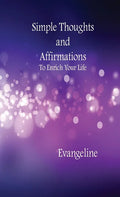 Simple Thoughts and Affirmations to Enrich Your Life - Paperback