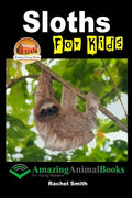 Sloths For Kids - Paperback