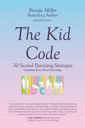 The Kid Code: 30 Second Parenting Strategies - Paperback