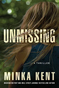Unmissing: A Thriller - Paperback