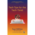 Tech Tips for the Tech-Timid - Paperback