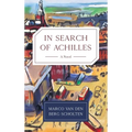 In Search of Achilles - Hardcover