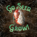 Go Seed, Grow! - Paperback