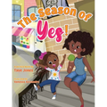 The Season of Yes! - Paperback