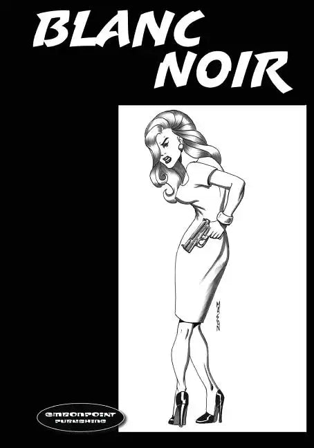 Blanc Noir: Marabou Mule Private Eye - Paperback