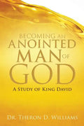 Becoming an Anointed Man of God - Paperback