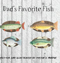 Dad's Favorite Fish - Hardcover