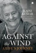 Against the Wind: A Life's Journey - Hardcover