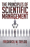 The Principles of Scientific Management - Paperback