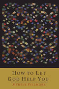 How To Let God Help You - Paperback