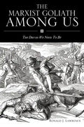 The Marxist Goliath Among Us - Paperback