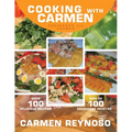 Cooking with Carmen: Cocinando Con Carmen - Paperback
