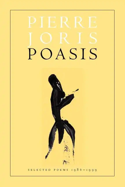 Poasis: New and Collected Poems - Paperback