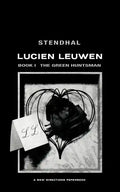 The Green Huntsman: Lucien Leuwen Book 1 - Paperback