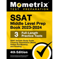 SSAT Middle Level Prep Book 2023-2024 - 3 Full-Length Practice Tests, SSAT Secrets Study Guide Covering Quantitative (Math), Verbal (Vocabulary), and - Paperback