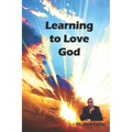 Learning to love God - Paperback