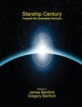 Starship Century: Toward the Grandest Horizon - Paperback