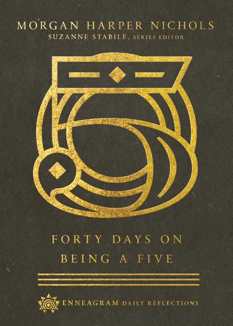 Forty Days on Being a Five - Hardcover