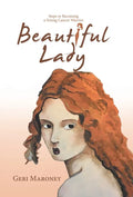 Beautiful Lady: Steps to Becoming a Strong Cancer Warrior - Hardcover