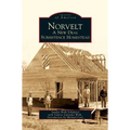 Norvelt: A New Deal Subsistence Homestead - Hardcover