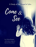 Come & See: A Study of the Gospel of John - Paperback