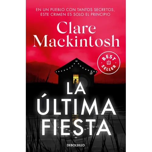 La Última Fiesta / The Last Party - Paperback