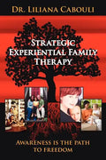 Strategic Experiential Family Therapy - Paperback