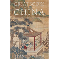Great Books of China: From Ancient Times to the Present - Paperback