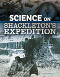 Science on Shackleton's Expedition - Hardcover