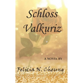 Schloss Valkuriz - Hardcover