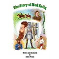 The Story of Ned Kelly - Paperback