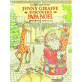 Jenny Giraffe Discovers Papa Noel - Hardcover