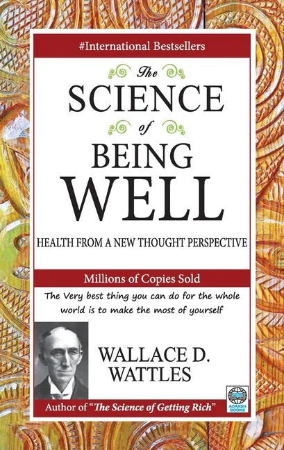 The Science of Being Well - Paperback