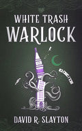 White Trash Warlock - Paperback