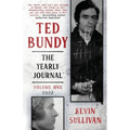 Ted Bundy: The Yearly Journal - Paperback