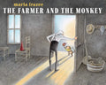 The Farmer and the Monkey - Hardcover