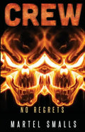 Crew: No Regrets - Paperback